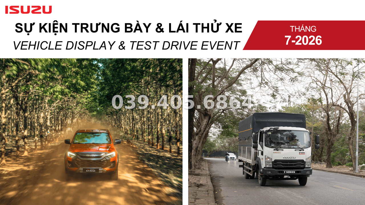 Lịch Sự Kiện Trưng Bày Và Lái Thử Xe Isuzu Tháng 7/2026 Trên Toàn Quốc